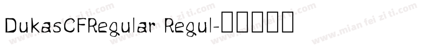DukasCFRegular Regul字体转换